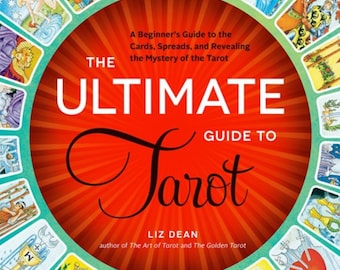 May include: A book titled "The Ultimate Guide to Tarot" by Liz Dean. The cover features a red and orange radial design with the title in large white letters. Tarot cards surround the central design, with images of figures and symbols.