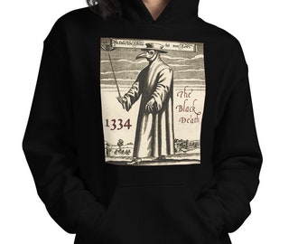 1334 The Black Death Plague Doctor Unisex Hoodie Sweatshirt