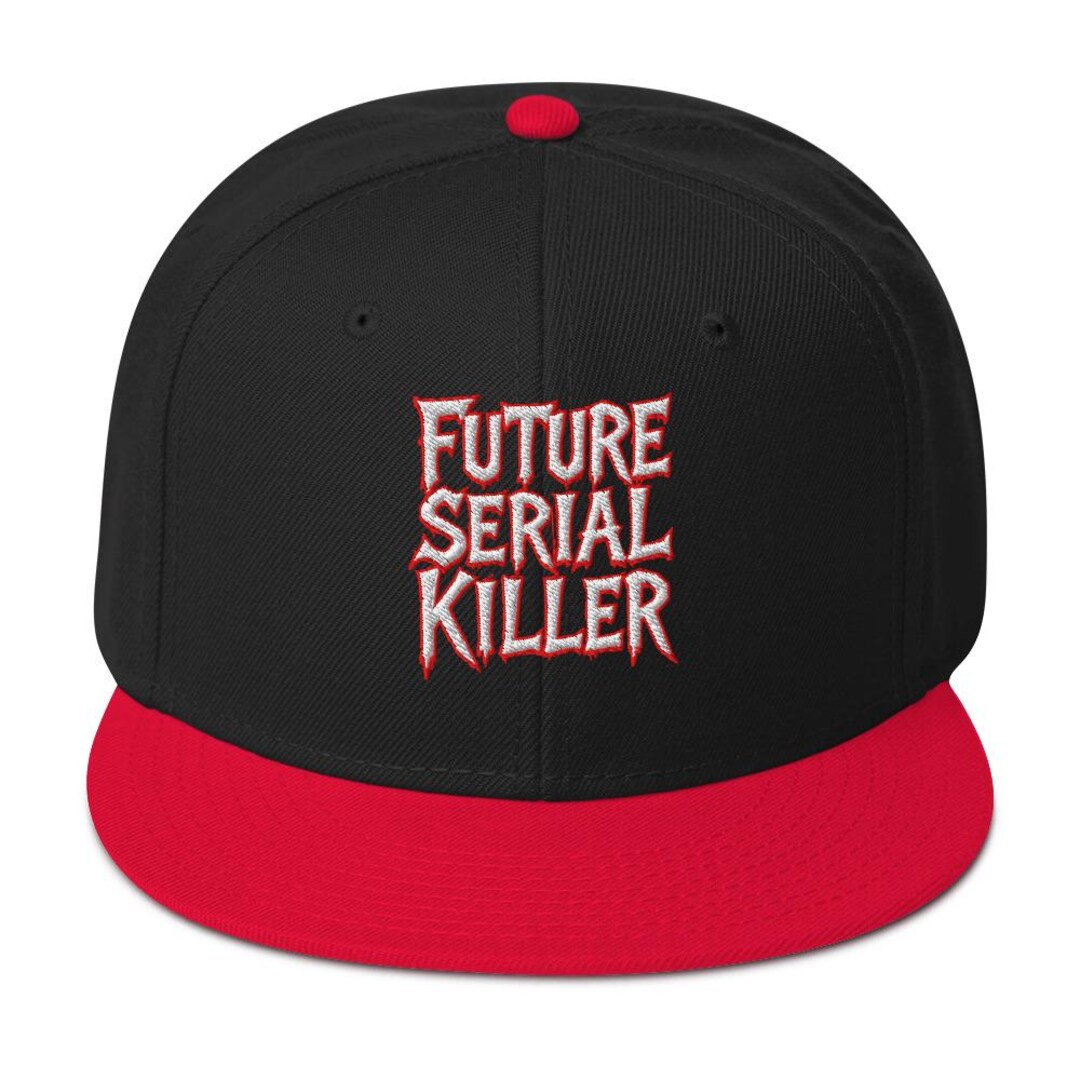 Future Serial Killer Snapback Hat – True Crime Flat Bill Cap ...