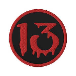 Bloody Number 13 Lucky Halloween Embroidered Patch Unlucky # Red Thread