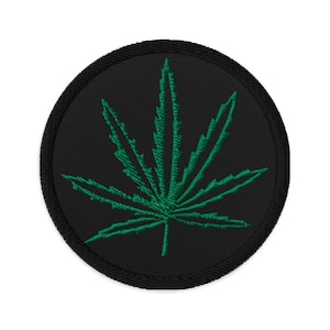 Legalize Marijuana Cannabis Pot Leaf Embroidered Patch