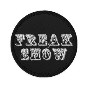 Freak Show Bestickter Aufnäher Zirkus Side Creep Show