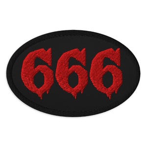 May include: Embroidered patch with the number "666" in red, gothic-style lettering. The patch has a black oval background. The numbers have a dripping effect, adding to the design's aesthetic.