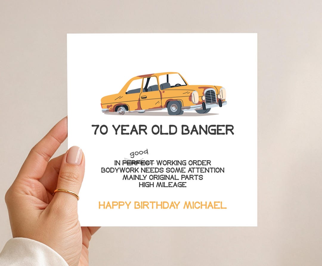 Personalised Funny 70th Birthday Card for Him : Old Banger - Rusty Car ...