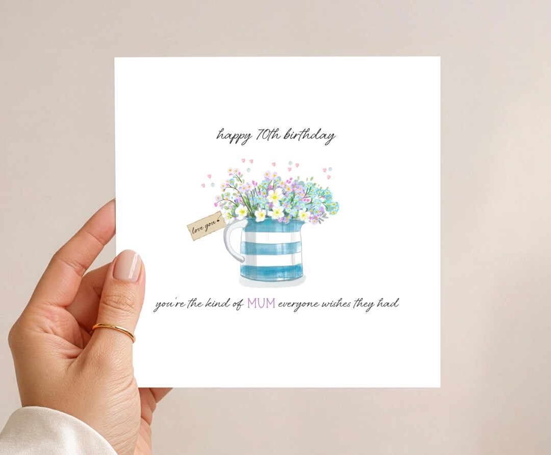 Mum 70th Birthday Card - Floral Bouquet - You're the Kind of MUM ...