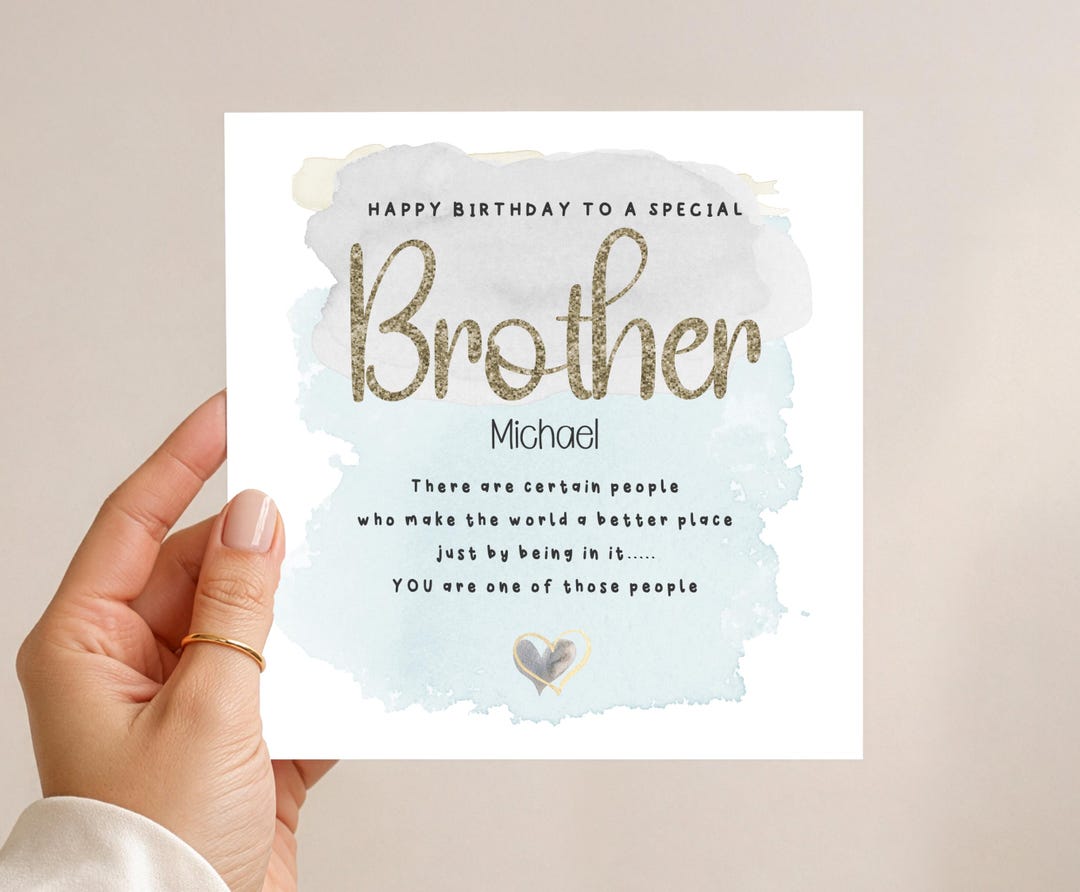 Personalised Birthday Card for Special Brother : Verse- World a Better ...