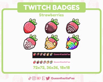 May include: Six different Twitch badges featuring strawberries with various toppings, including chocolate, white chocolate, and rainbow sprinkles. The badges are in different sizes: 72x72, 36x36, and 18x18. The text "QueenKastleFae" appears on the badges.