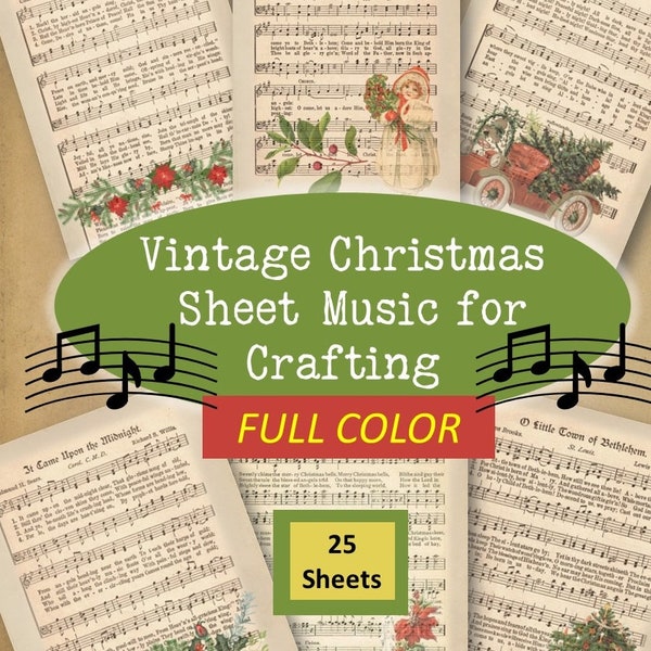 Vintage Christmas Sheet Music, 25 sheets, FULL COLOR, for Scrapbooks, Card Making, Junk Journals, Decoupage, Paper Crafts & More! PRINTABLE