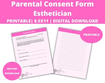 May include: Printable parental consent form for esthetician services. The form includes space for the name of the guardian, the name of the minor, and signatures. The form is 8.5 x 11 inches.