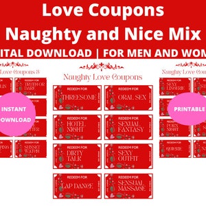Love Coupons : Printable Mix of Naughty and Nice Tickets for Both Men and Women. Blank Templates also included for easy customization!