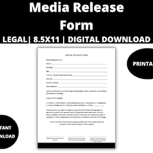 May include: Printable media release form in black and white. The form includes fields for name, birthday, age, address, contact number, email address, and a section for granting permission to use images and videos in media publications. The form also includes a checkbox for selecting the types of media publications.