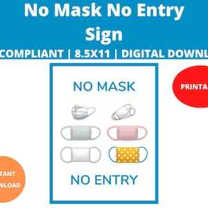 No Mask No Entry Covid-19 Sign : No Mask No Entrance, No Mask No Service, Mask Required, Wear A Mask