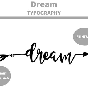 Dream : Word Art Prints | Printable Typography