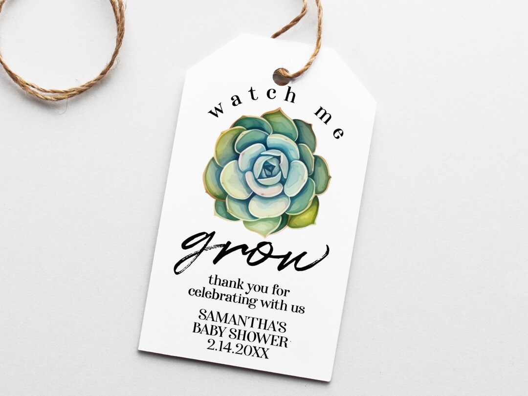 Editable Succulent Favor Tag Template Printable Baby Shower Thank You Tags Watch Me Grow Digital ...