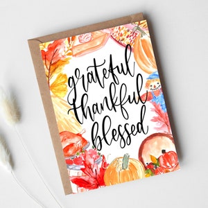Printable Thanksgiving Greeting Card Template, Grateful Thankful Blessed
