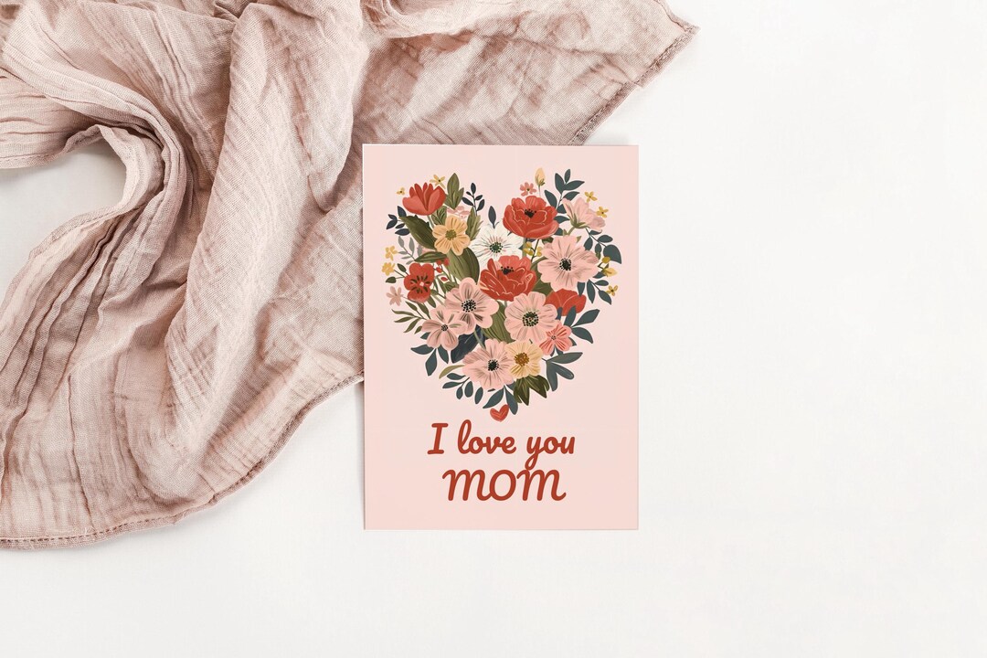 Printable Floral Mother's Day Card: I Love You Mom - Etsy