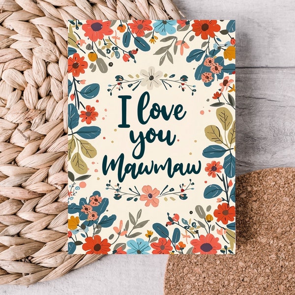 Printable Mawmaw Card, Grandmother Greeting Card, Digital Instant Download
