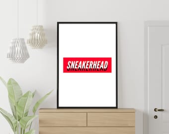 Sneakerhead, Hypebeast Wandbild, Kunst (Instant Download)