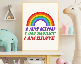 Rainbow Affirmation Print, Kids Room Decor, I am Kind, Smart, Brave (Digital Download)