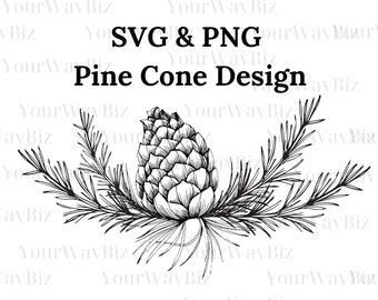 Pine Cone Svg, Pine Cone Designs file, Pine Bough SVG and Png, Pine Cone Branches, Botanical Winter Elements, Digital File, PNG and SVG file