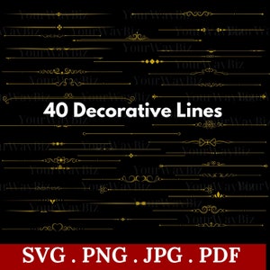 May include: A collection of 40 decorative gold lines in various designs, including straight lines, flourishes, and ornate patterns, set against a black background. The image also includes the text "40 Decorative Lines" and file type options: SVG, PNG, JPG, and PDF.