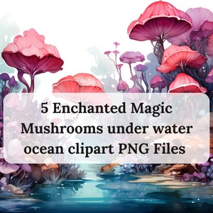Champignons magiques enchantés sous la mer Clipart aquarelle, Clipart vie marine, océan Clipart, Sublimation, Clipart champignons magiques, fichier PNG