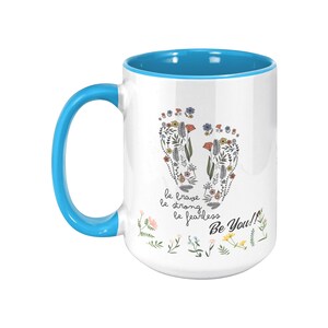 Be brave be you wildflower ceramic mug