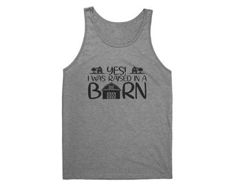 unisex Tank  Born in a Barn
