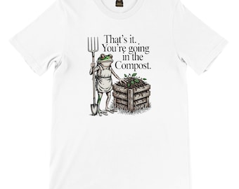 Frog Compost T-Shirt – Funny Garden Humor Unisex Crewneck Tee