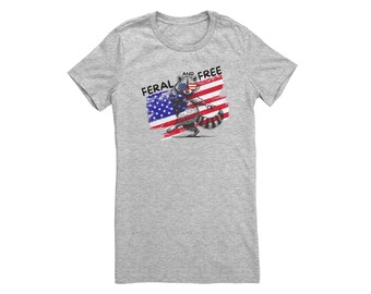 Womens slim fit Tee - Feral and Free