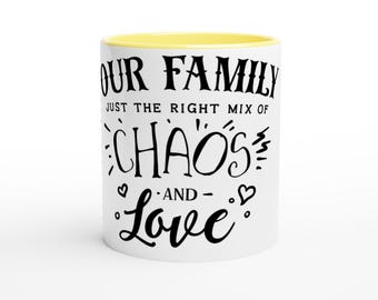 Chaos and Love White 11oz Ceramic Mug with Color Inside