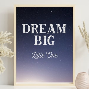 Digital Printable Wall Art - Simple Dream Big Little One print- Nursery art - Child's room - High Quality 8x10 JPG & PDF