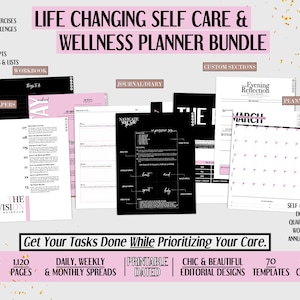May include: A printable planner bundle featuring a black and pink colour scheme. The bundle includes a workbook, journal, planner, and custom sections. The text "Life Changing Self Care & Wellness Planner Bundle" is at the top of the image. The text "Get Your Tasks Done While Prioritizing Your Care." is in the centre of the image. The text "1,120 Pages" is at the bottom of the image.