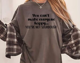Funny Sourdough Svg Png, Baking Quote Svg for Bakers, Bread Lover Design, Cricut Kitchen Humor Cut File, Farmhouse Baking Shirt Png
