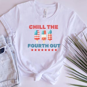 Funny 4th of July Shirt, Retro Fourth of July, Chill the 4th Out Sublimation Design, Patriotic Popsicle PNG, 4th of July Digital File