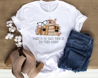 Regalo para amantes de los libros, camiseta "No hay demasiados libros", regalo acogedor para el lector, ratón de biblioteca png, camiseta para amantes de la literatura, diseño literario