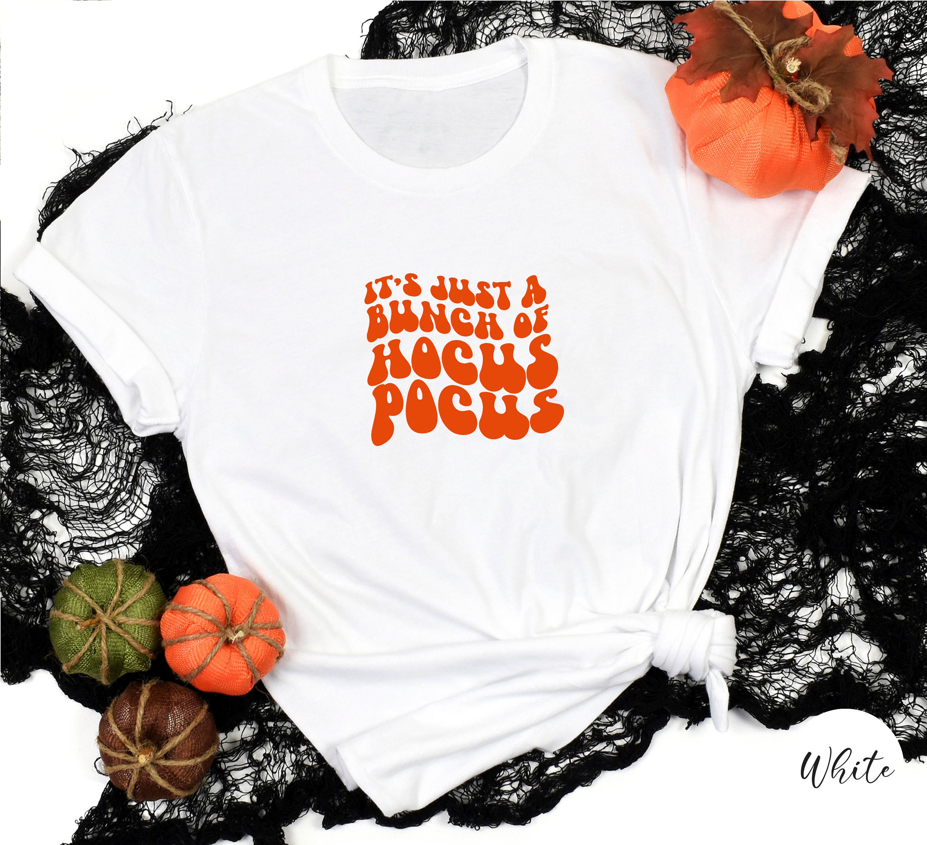 Discover It's Just A Bunch Of Hocus Focus  T-Shirt, Halloween T-Shirt, Halloween Party T-Shirt