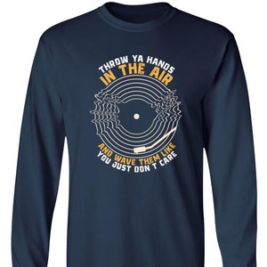 Throw Ya Hands In The Air Unisex Long Sleeve T-Shirt, Men and Women, Ultra Cotton, Gildan, Hip Hop 50, Multiple Colors, S-3XL