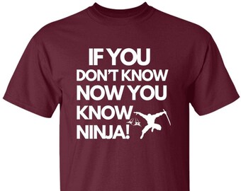 If You Don't Know Unisex T-Shirts, Heavyweight, Classic Tee, Short Sleeve, Men and Women, USA Cotton, Gildan, Multiple Colors, S-5XL