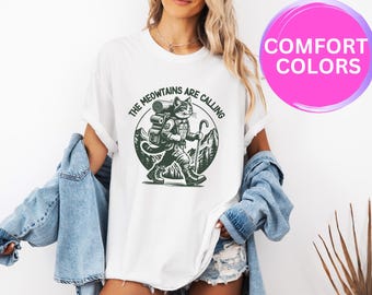 The Meowtains Are Calling Funny Hiking Shirt, Adventure Shirt, Mountain T-Shirt, Nature Lover, Camper Gift, Outdoor Enthusiast