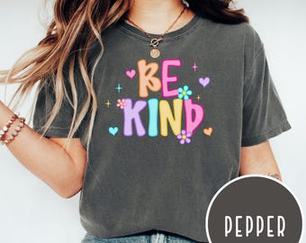 Be Kind Teacher Shirt, Kindness Shirt, Mental Health Shirt, Retro Graphic Tee, Comfort Colors Shirt, Gift for Her, Vintage Womens Shirt