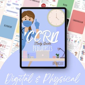 Pediatric CCRN Exam Study Guide/Review - Digital and Physical Copy - RNCLEX