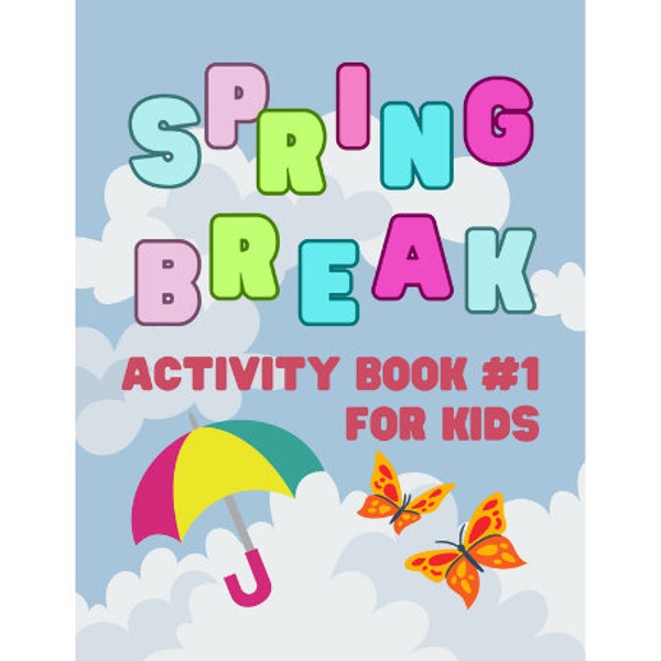 Spring Break Activity Book for Kids Printable Digital Instant Download PDF Popular Item Best Selling, For Ages 3+, 70 pages total