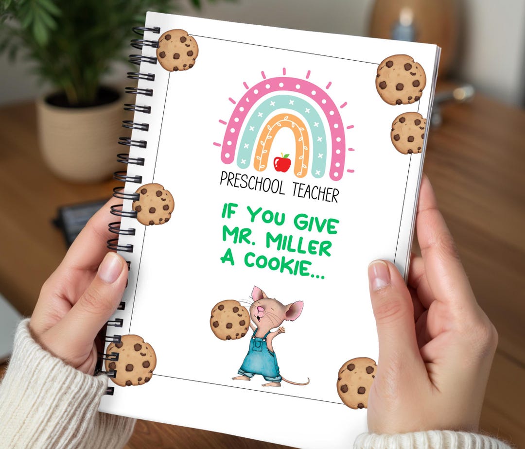 If You Give a Teacher a Cookie, Mouse a Cookie. Teacher Appreciation Gift for Male Teacher, End ...