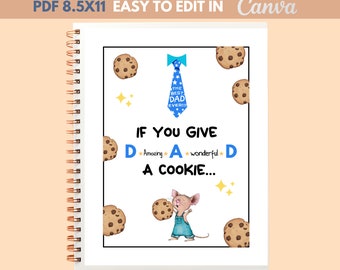 Fathers Day Gift, If You Give a dad a Cookie, Mouse a cookie. Fathers Day. dad Gifts. CANVA DIGITAL FILE