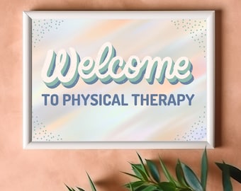 Bienvenidos a fisioterapia, descarga digital, decoración imprimible para la sala de fisioterapeuta, letrero de bienvenida a la clínica para rehabilitación, promotor de motricidad gruesa