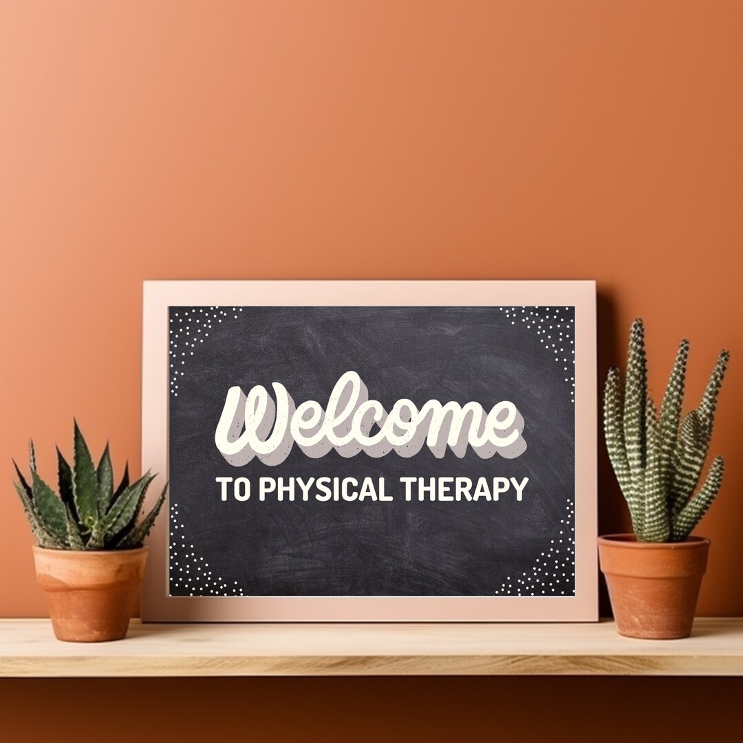 Physical Sign In Welcome to Physical Therapy, Digital Download, Printable PT Room Decor ...
