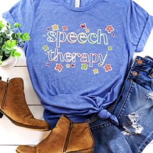 Colorful SLP Shirt, Flowers & Butterflies, Gift for Speech Language Pathologist,  Pediatric SLP, Pride Speech Therapy, cf-slp, ccc-slp