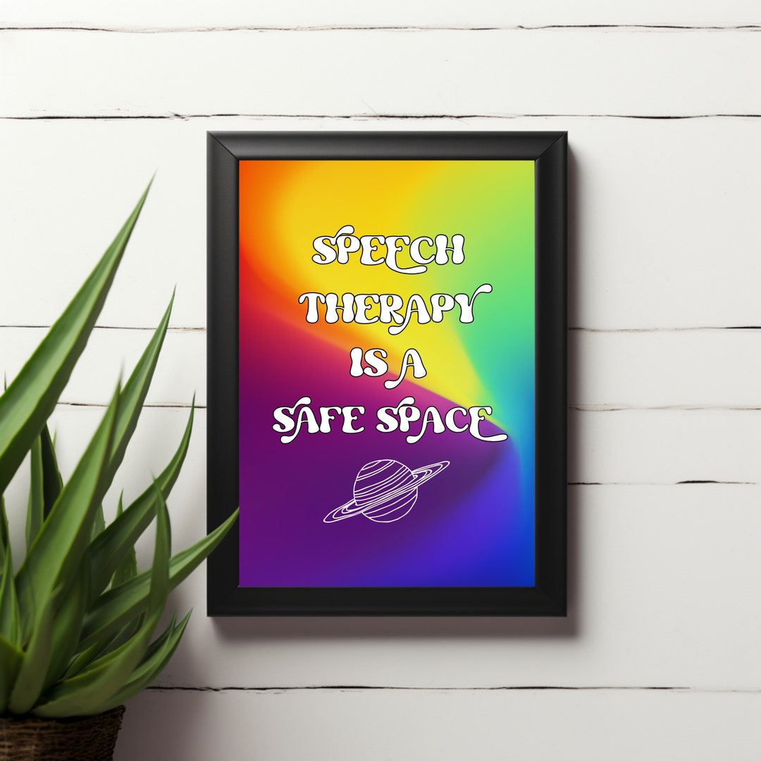 Speech Therapy is A Safe Space Printable Poster, SLP Digital Download ...