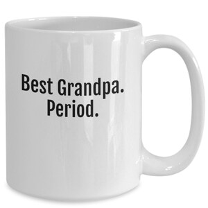 Best grandpa period coffee mug
